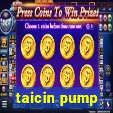 taicin pump