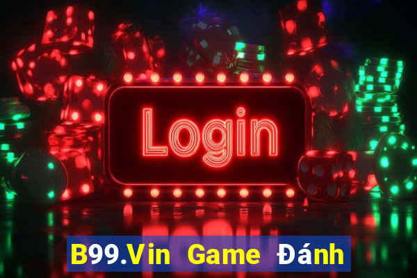 B99.Vin Game Đánh Bài Ông Trùm Poker