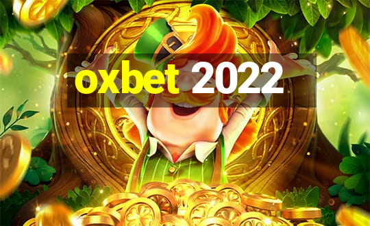 oxbet 2022