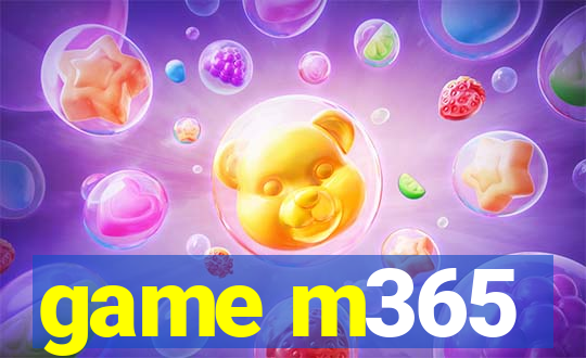 game m365