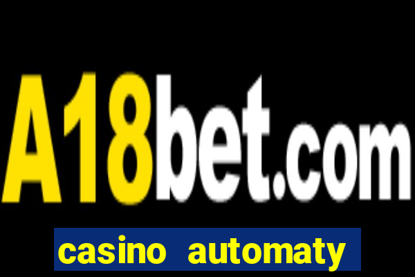 casino automaty hrat zadarmo