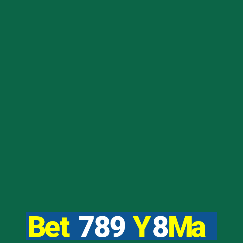 Bet 789 Y8Ma