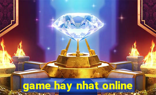 game hay nhat online