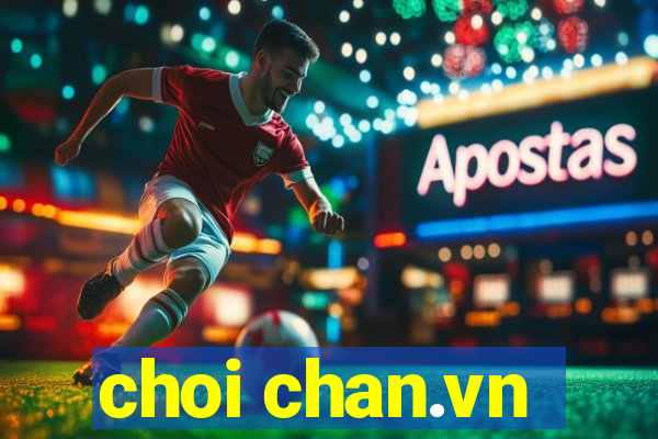 choi chan.vn