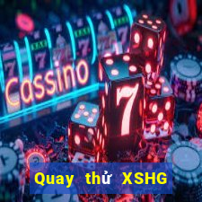 Quay thử XSHG ngày 30