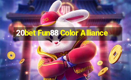 20bet Fun88 Color Alliance