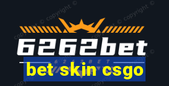 bet skin csgo