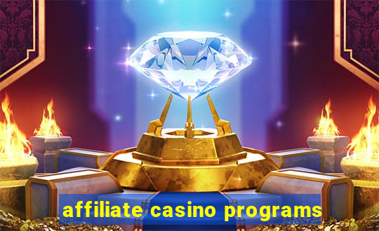 affiliate casino programs