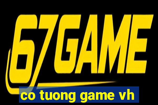 co tuong game vh