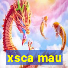 xsca mau