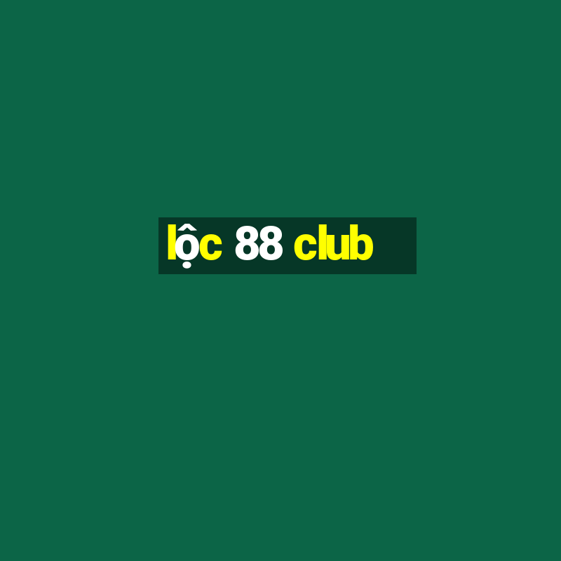 lộc 88 club