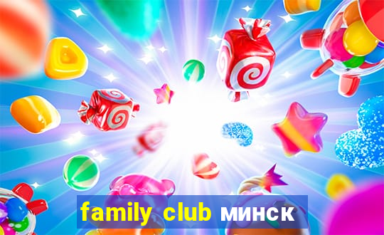 family club минск