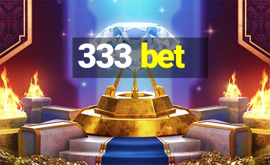 333 bet