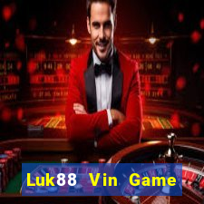 Luk88 Vin Game Bài Quay Hũ