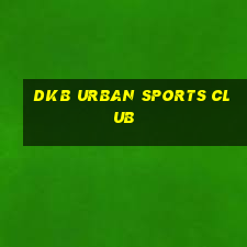 dkb urban sports club