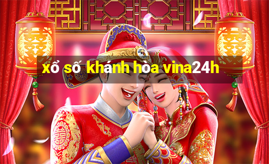 xổ số khánh hòa vina24h