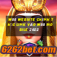 w88 website chính thức link vào w88 mobile 2022