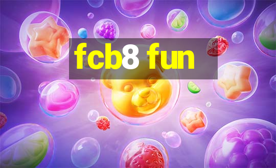 fcb8 fun