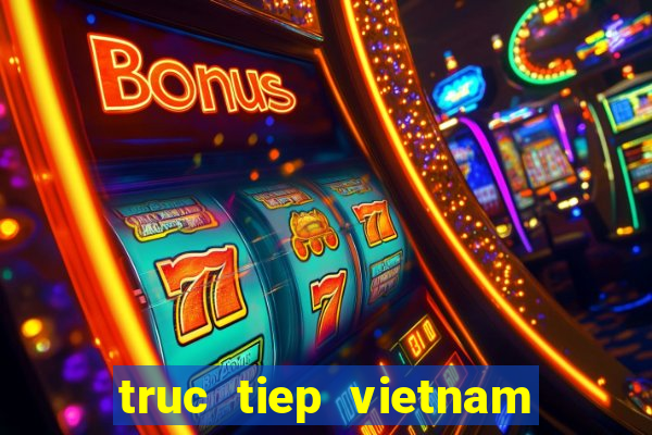 truc tiep vietnam vs thailand