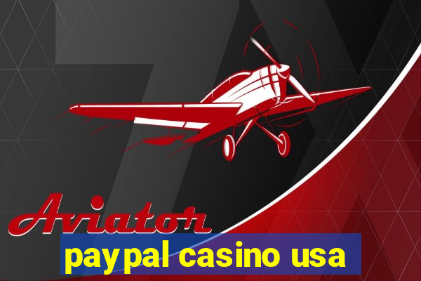 paypal casino usa