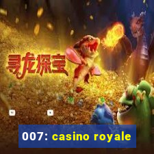 007: casino royale