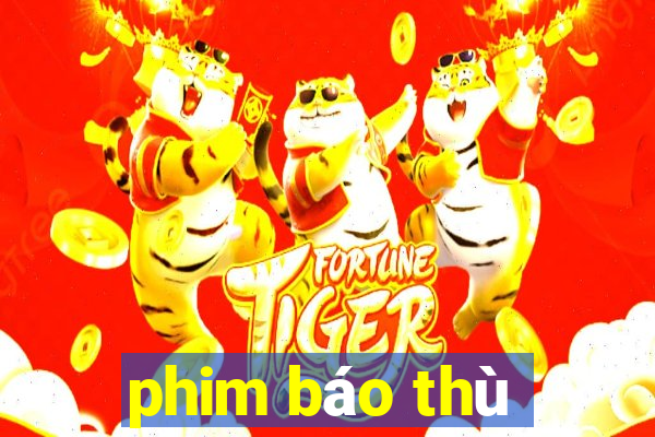 phim báo thù