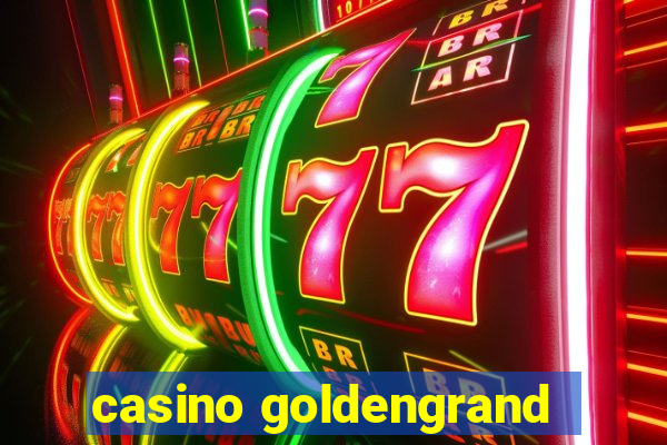 casino goldengrand