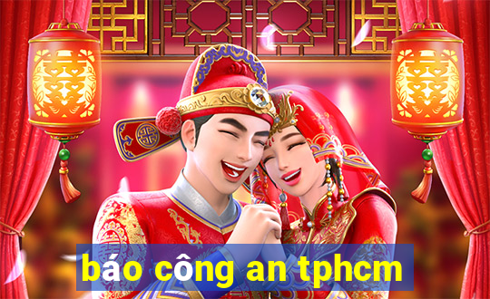 báo công an tphcm