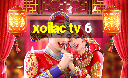 xoilac tv 6