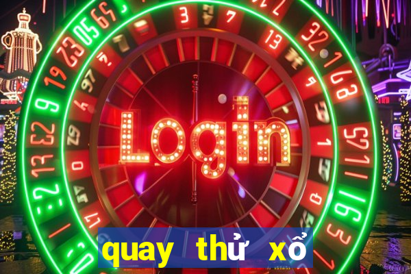 quay thử xổ số đài sóc trăng