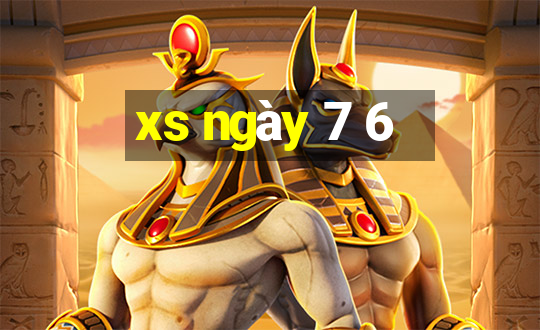 xs ngày 7 6