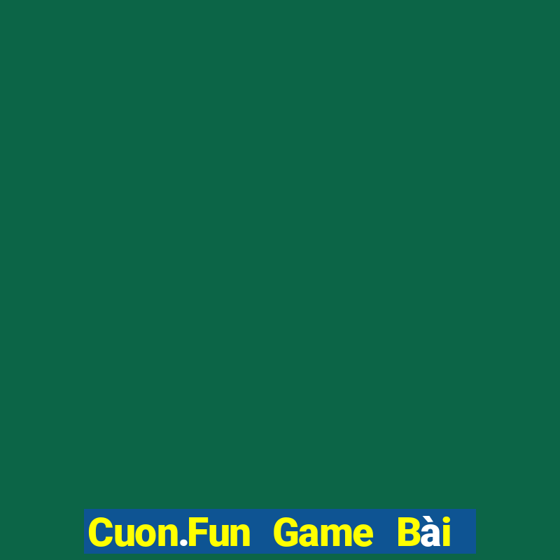 Cuon.Fun Game Bài Sinh Tử