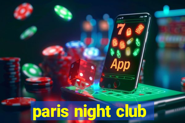 paris night club