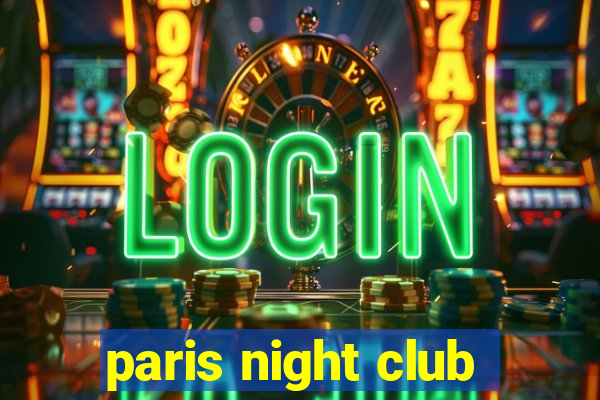 paris night club