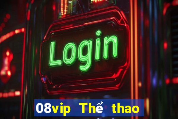 08vip Thể thao Phiên bản web