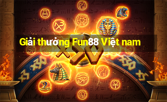 Giải thưởng Fun88 Việt nam