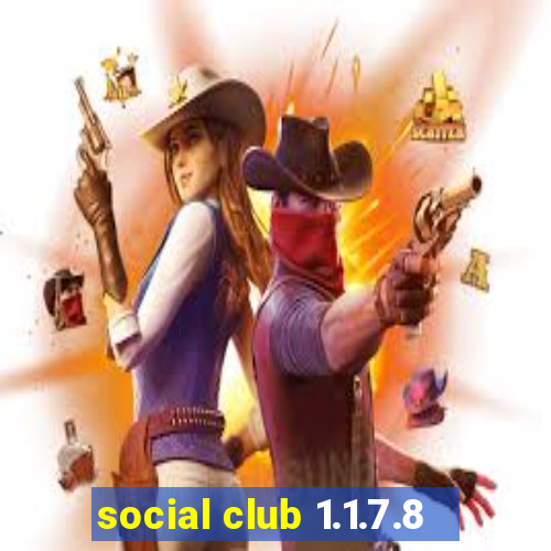 social club 1.1.7.8