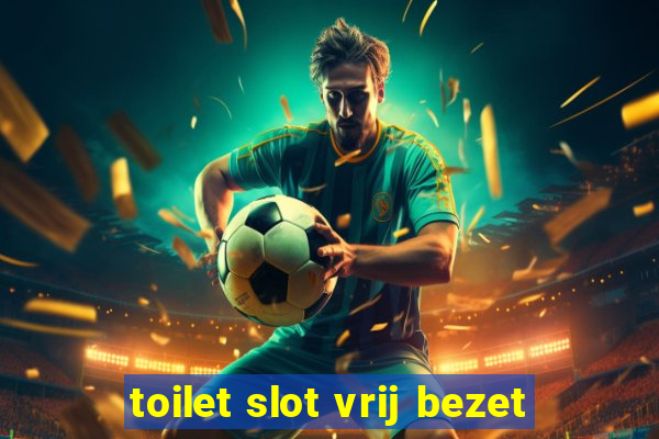 toilet slot vrij bezet