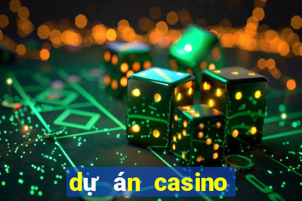 dự án casino hội an