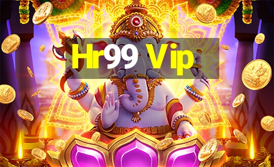 Hr99 Vip