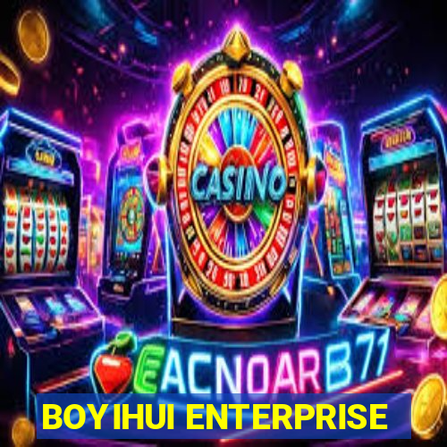 BOYIHUI ENTERPRISE