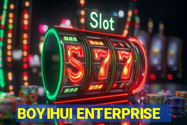 BOYIHUI ENTERPRISE