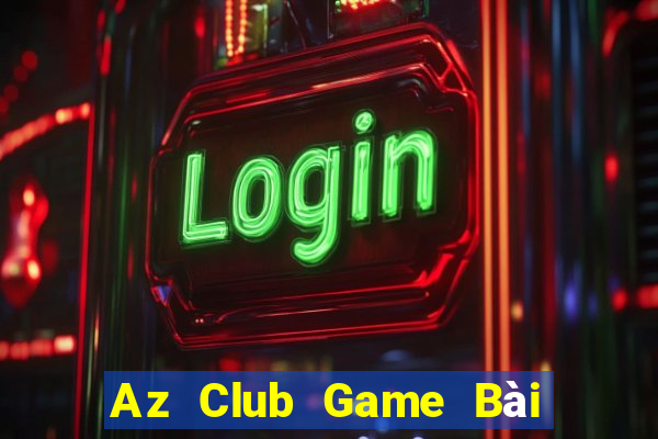 Az Club Game Bài Xóc Đĩa