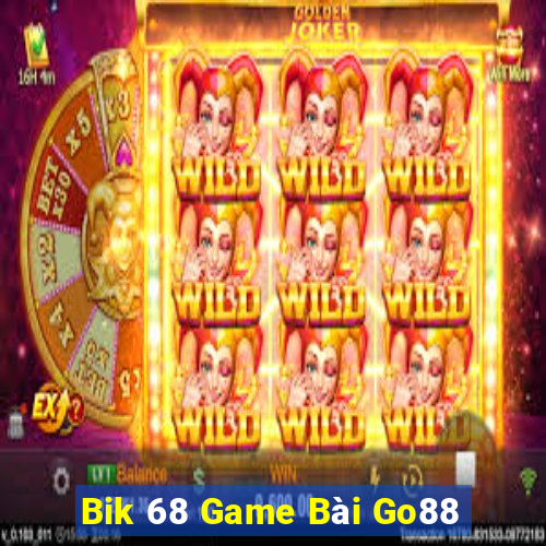 Bik 68 Game Bài Go88