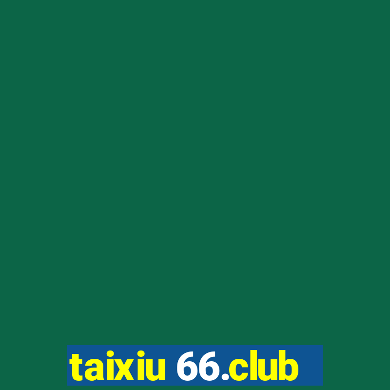 taixiu 66.club