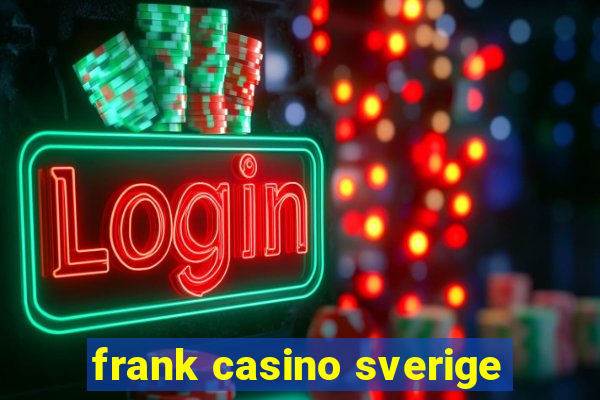 frank casino sverige