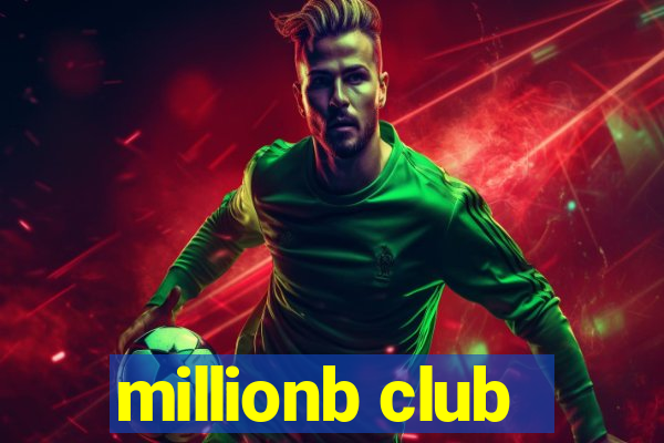 millionb club