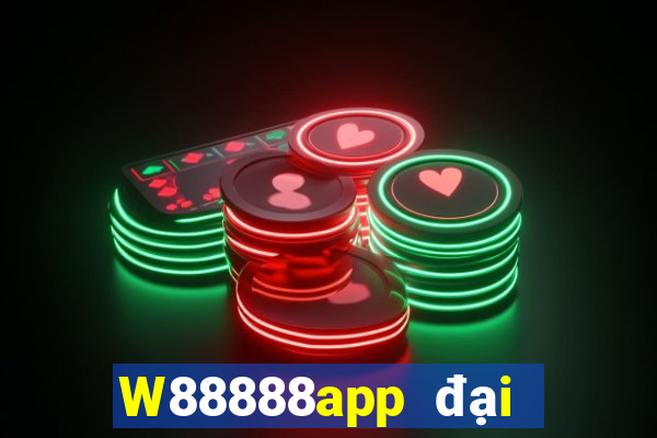 W88888app đại phát 888app