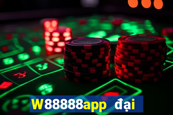 W88888app đại phát 888app