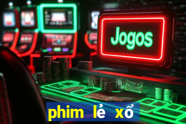 phim lẻ xổ số miền nam